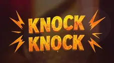 Knock Knock